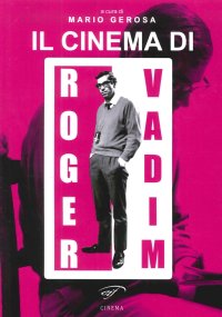 Immagine copertina libro Il cinema di Roger Vadim