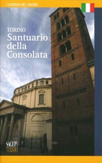 Immagine copertina libro Torino. Santuario della Consolata