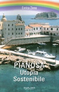 Immagine copertina libro Pianosa. Utopia sostenibile