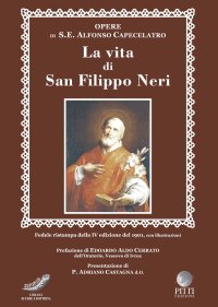 Immagine copertina libro La vita di S. Filippo Neri (rist. 1901)