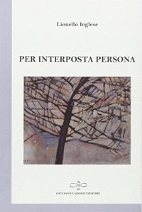 Immagine copertina libro Per interposta persona