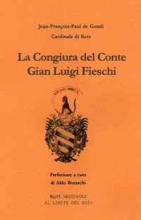 Immagine copertina libro La congiura del conte Gian Luigi Fieschi