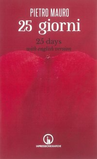 Immagine copertina libro 25 giorni-25 days. Ediz. bilingue