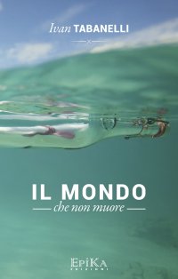 Immagine copertina libro Il mondo che non muore