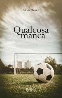 Immagine copertina libro Qualcosa manca