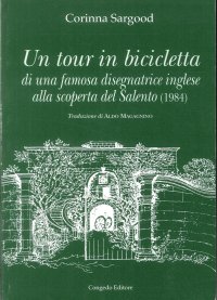 Immagine copertina libro Un tour in bicicletta di una famosa disegnatrice inglese alla scoperta del Salento (1984)