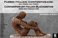 Immagine copertina libro Fabbri italiani contemporanei. Dal ferro col fuoco-Contemporary italian blacksmiths. From iron through fire. Ediz. bilingue