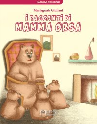 Immagine copertina libro I racconti di Mamma Orsa