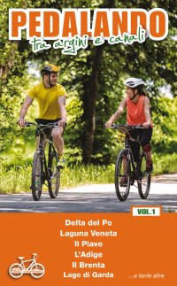 Immagine copertina libro Pedalando tra argini e canali. Vol. 1