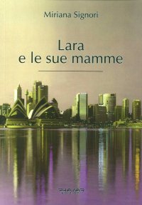 Immagine copertina libro Lara e le sue mamme