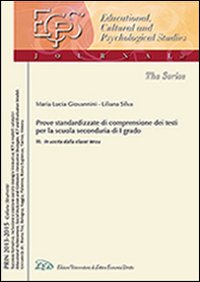 Immagine copertina libro Una prova standardizzata per misurare e valutare la comprensione dei testi nella scuola secondaria di I grado. Vol. 3: In uscita dalla classe 3ª