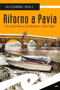 Immagine copertina libro Ritorno a Pavia. Un altro Natale per Sambuco e dell'Oro