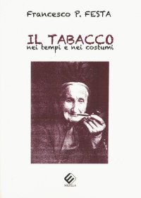Immagine copertina libro Il tabacco nei tempi e nei costumi