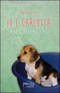 Immagine copertina libro Io e Carlotta