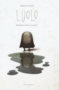 Immagine copertina libro Luolo. Ediz. illustrata. Vol. 1
