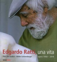 Immagine copertina libro Edgardo Ratti, una vita. Opere 1950-2014