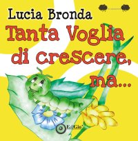Immagine copertina libro Tanta voglia di crescere, ma...