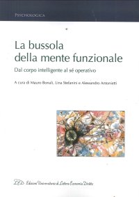 Immagine copertina libro La bussola della mente funzionale. Dal corpo intelligente al sé operativo
