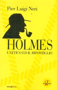 Immagine copertina libro Holmes. L'attico ed il ripostiglio