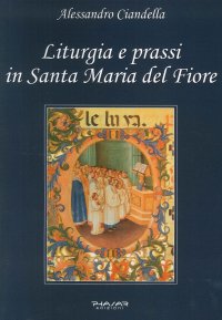 Immagine copertina libro Liturgia e prassi in Santa Maria del Fiore
