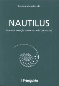 Immagine copertina libro Nautilus. La meteorologia raccontata da un routier