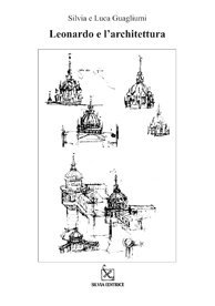 Immagine copertina libro Leonardo e l'architettura