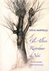 Immagine copertina libro Gli alberi ricordano di noi