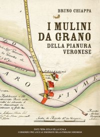 Immagine copertina libro I mulini da grano della pianura veronese