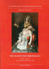 Immagine copertina libro Nicolantonio Brudaglio. La vita e le opere di uno scultore andriese del '700