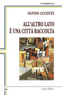 Immagine copertina libro All'altro lato è una città raccolta