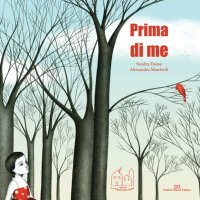 Immagine copertina libro Prima di me. Ediz. illustrata