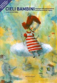 Immagine copertina libro Cieli bambini. Antologia della poesia italiana contemporanea per ragazzi