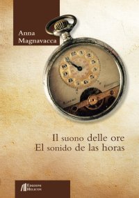 Immagine copertina libro Il suono delle ore-El sonido de las horas. Ediz. bilingue