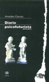 Immagine copertina libro Diario psicofuturista (2014-2015)
