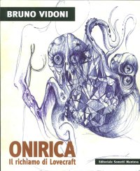 Immagine copertina libro Bruno Vidoni. Onirica. Ediz. illustrata