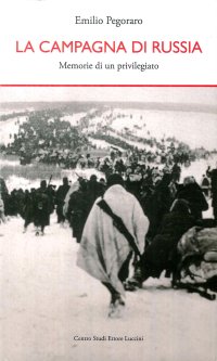 Immagine copertina libro La campagna di Russia. Memorie di un «privilegiato»