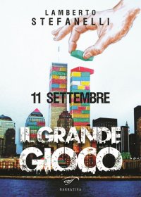 Immagine copertina libro 11 settembre. Il grande gioco