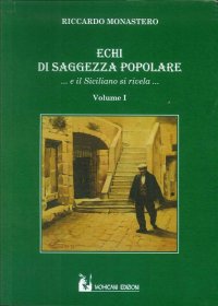 Immagine copertina libro Echi di saggezza popolare... e il siciliano si rivela.... Vol. 1