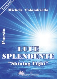Immagine copertina libro Luce splendente-«Shining Light»