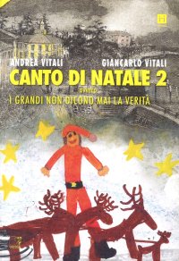 Immagine copertina libro Canto di Natale ovvero i grandi non dicono mai la verità. Vol. 2