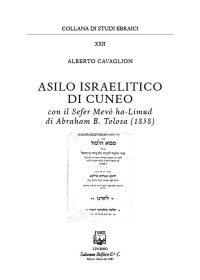 Immagine copertina libro Asilo israelitico di Cuneo. Con il Sefer Mevò ha-Limud di Abraham B. Tolosa (1858)
