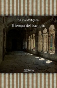 Immagine copertina libro Il tempo del travaglio