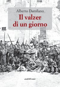Immagine copertina libro Il valzer di un giorno