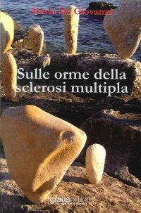 Immagine copertina libro Sulle orme della sclerosi multipla