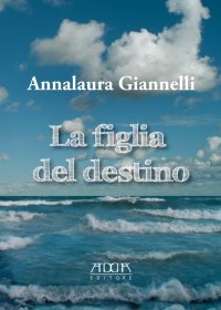 Immagine copertina libro La figlia del destino