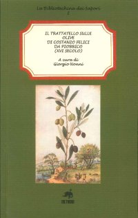 Immagine copertina libro Il trattatello sulle olive di Costanzo Felici da Piobbico (XVI secolo)