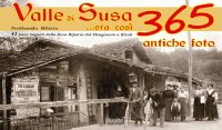 Immagine copertina libro Valle di Susa... Era così. 365 antiche foto