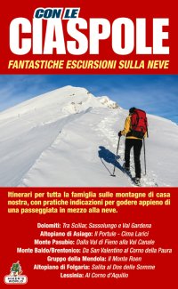 Immagine copertina libro Con le ciaspole. Fantastiche escursioni sulla neve. Vol. 2