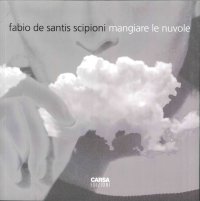 Immagine copertina libro Mangiare le nuvole. Ediz. illustrata