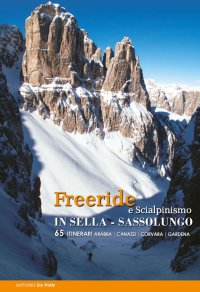 Immagine copertina libro Freeride e scialpinismo in Sella e Sassolungo. 65 itinerari